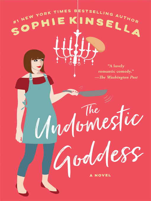 Title details for The Undomestic Goddess by Sophie Kinsella - Available